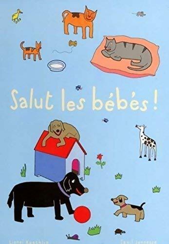 Livrenpoche : Salut les bébés ! - Lionel Koechlin - Livre