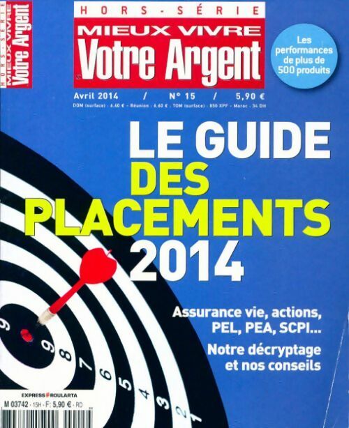 Livrenpoche : Mieux vivre votre argent Hors-série n°15 : Le guide des placements 2014 - Collectif - Livre