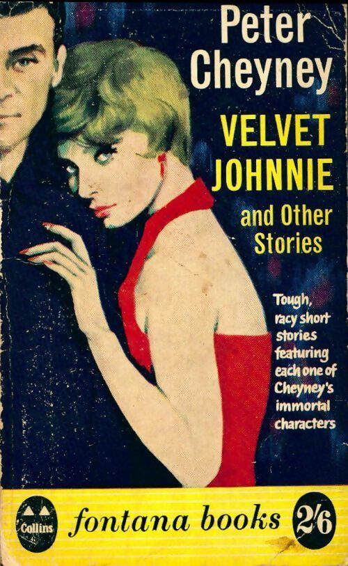Velvet Johnnie and other stories - Peter Cheyney -  Fontana books - Livre