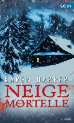 Livrenpoche : Neige mortelle - Valéry Lameignère Karen Harper - Livre