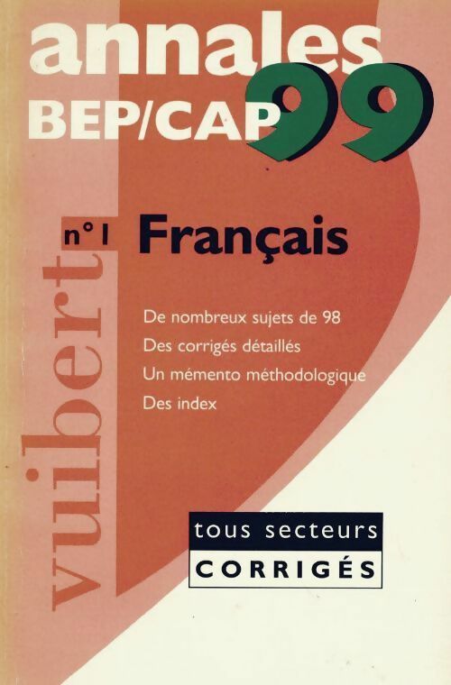 Livrenpoche : Français BEP/CAP tous secteurs. Corrigés 1999 - Collectif - Livre