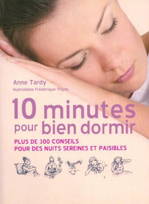 Livrenpoche : 10 minutes pour bien dormir - Anne Tardy - Livre
