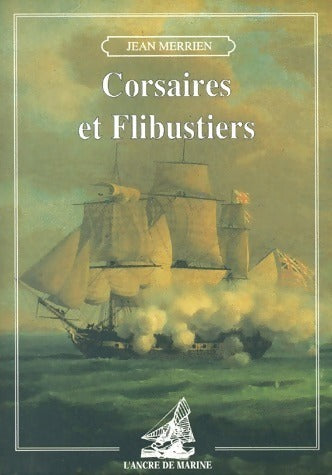 Livrenpoche : Corsaires et flibustiers - Jean Merrien - Livre