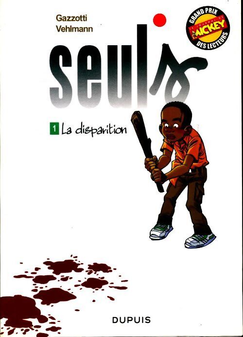 Seuls Tome I : La disparition - Bruno Gazzotti - Livre