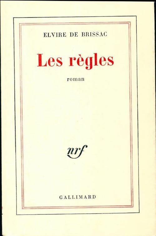 Livrenpoche : Les règles - Elvire De Brissac - Livre
