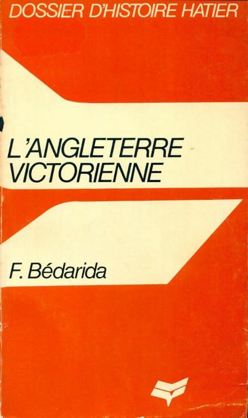 Livrenpoche : L'Angleterre victorienne - François Bédarida - Livre