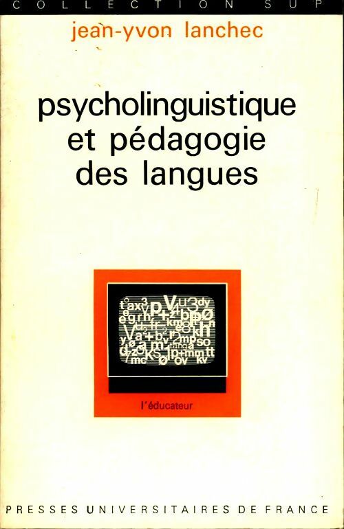 Livrenpoche : Psycholinguistique et pédagogie des langues - Jean Yvon Lanchec - Livre