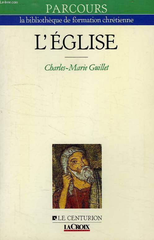 Livrenpoche : L'Eglise - Guillet Charles-Marie - Livre