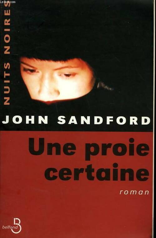 Une proie certaine - John Sandford -  Nuits Noires - Livre