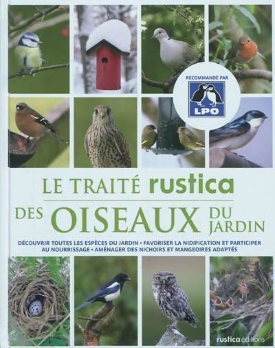 Livrenpoche : Le traité Rustica des oiseaux du jardin - Guilhem Lesaffre - Livre