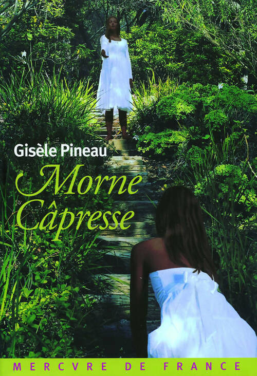 Livrenpoche : Morne câpresse - Gisèle Pineau - Livre