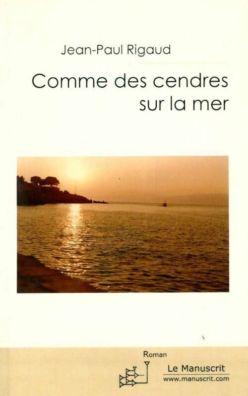 Livrenpoche : Comme des cendres sur la mer - Jean-Paul Rigaud - Livre