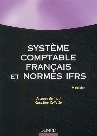 Livrenpoche : Système comptable français et normes IFRS - Christine Collette - Livre