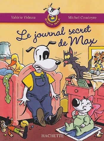 Livrenpoche : Le journal secret de Max - Valérie Videau - Livre