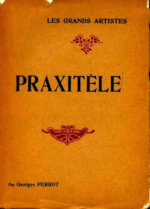 Livrenpoche : Praxitèle - Georges Perrot - Livre