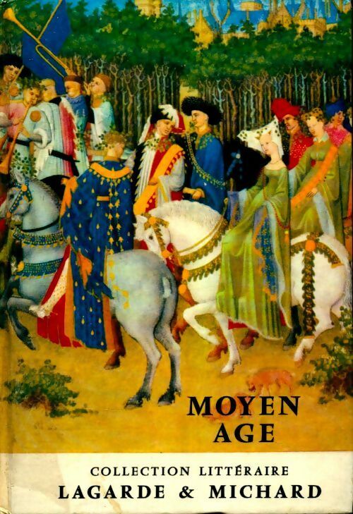 Livrenpoche : Moyen Age - Laurent André; Michard - Livre