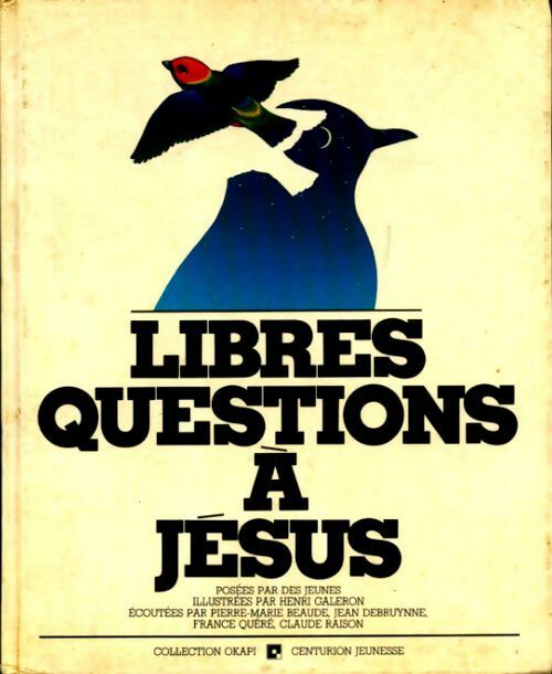 Livrenpoche : Libres questions à Jésus - Collectif - Livre