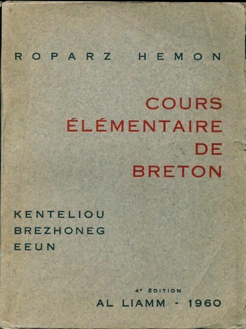Cours de breton élémentaire - Roparz Hemon - Livre