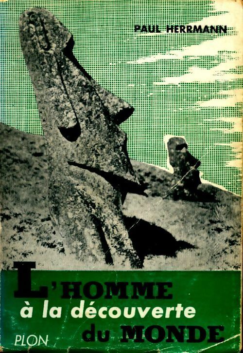 Livrenpoche : L'homme à la découverte du monde - Paul Herrmann - Livre
