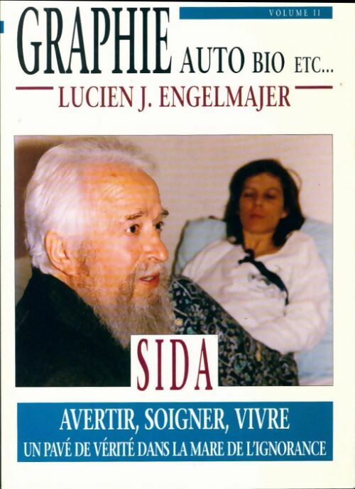 Livrenpoche : Graphie auto bio etc Tome II : Sida - Lucien Engelmajer - Livre