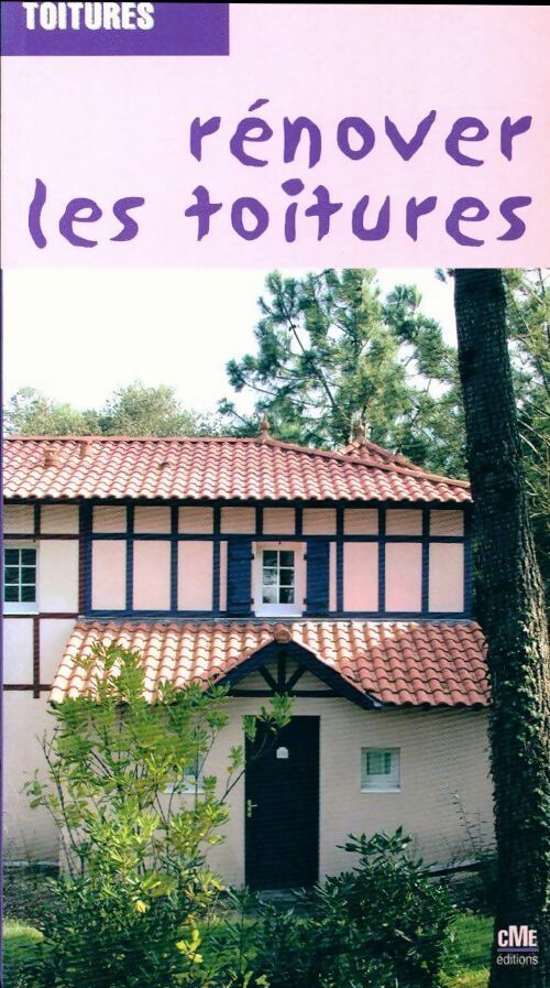 Livrenpoche : Rénover les toitures - Michel Matana - Livre