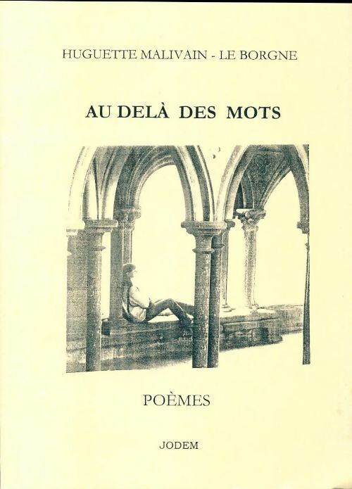 Livrenpoche : Au delà des mots - Huguette Malivain-Le Borgne - Livre