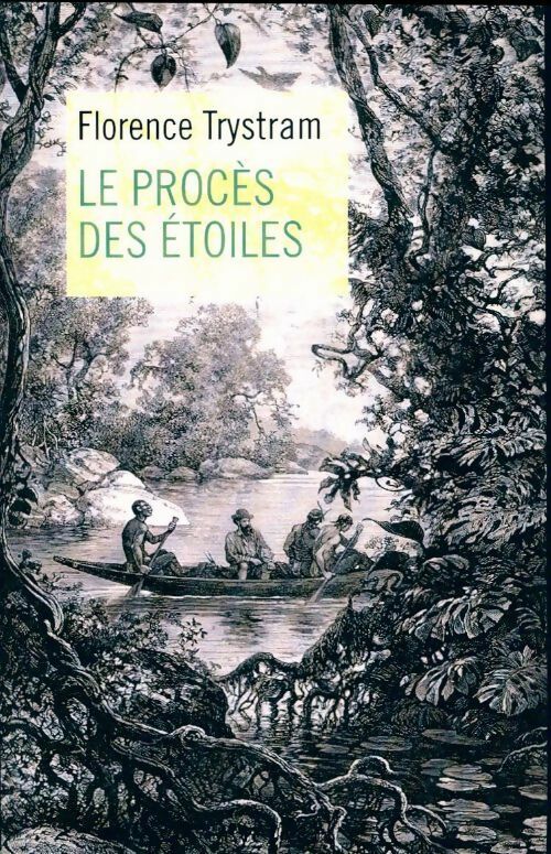 Livrenpoche : Le procès des étoiles - Florence Trystram - Livre