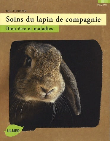 Livrenpoche : Soins du lapin de compagnie - Jean-François Quinton - Livre