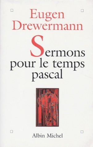 Livrenpoche : Sermons pour le temps pascal - Eugen Drewermann - Livre