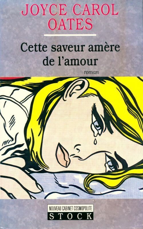 Livrenpoche : Cette saveur amère de l'amour - Joyce Carol Oates - Livre