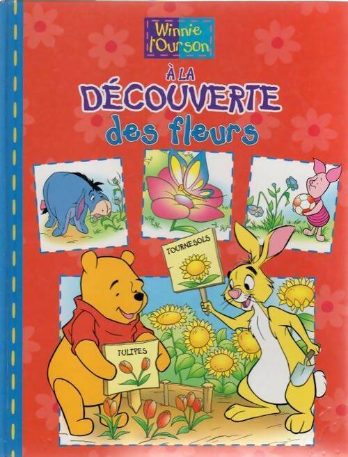 Livrenpoche : À la découverte des fleurs - Jean-Pierre Bernier - Livre