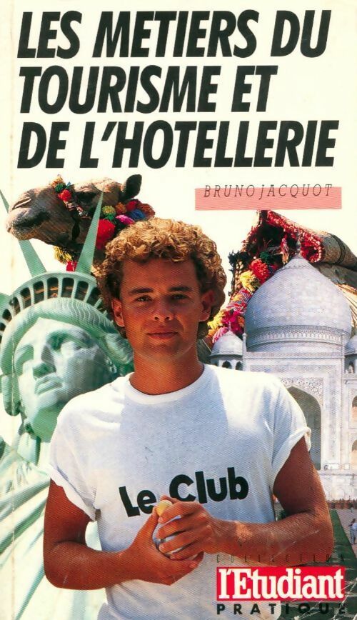 Livrenpoche : Les métiers du tourisme et de l'hôtellerie - L'Etudiant Pratique - Livre