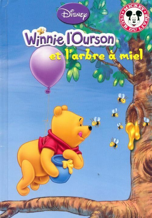 Livrenpoche : Winnie l'ourson et l'arbre à miel - Walt Disney - Livre