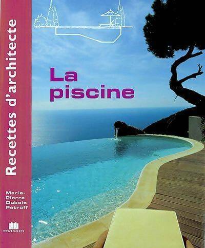 Livrenpoche : La piscine - Marie-Pierre Dubois Petroff - Livre