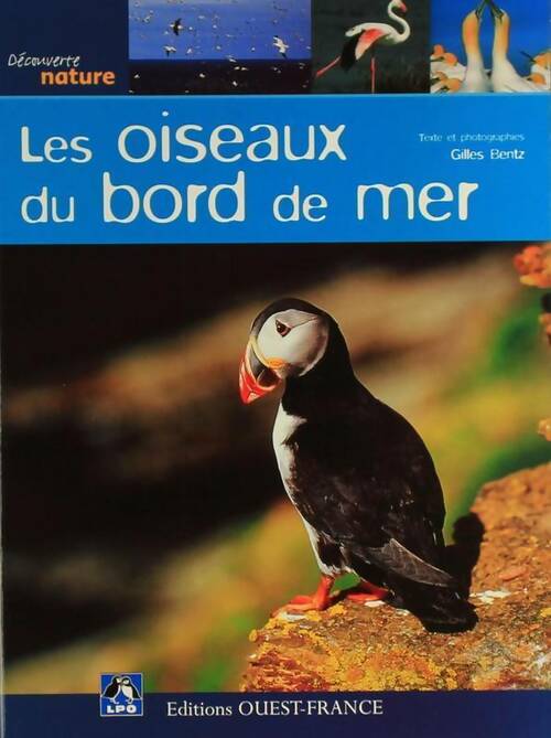 Les oiseaux du bord de mer - Gilles Bentz Lpo -  Découverte nature - Livre