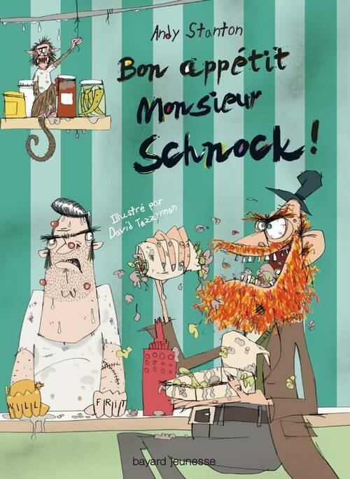 Livrenpoche : Bon appétit monsieur Schnock ! - David Andy; Tazzyman - Livre