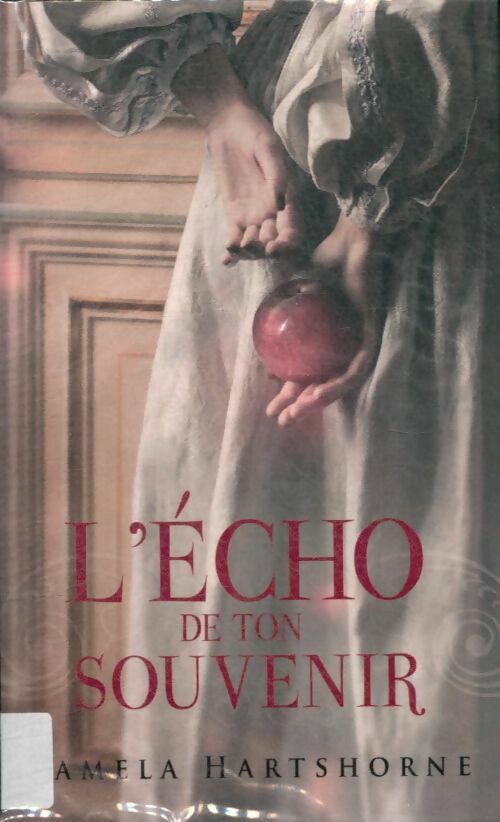 Livrenpoche : L'écho de ton souvenir - Pamela Hartshorne - Livre