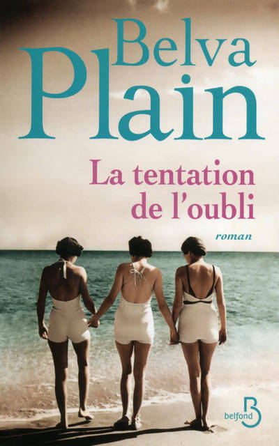 Livrenpoche : La tentation de l'oubli - Belva Plain - Livre