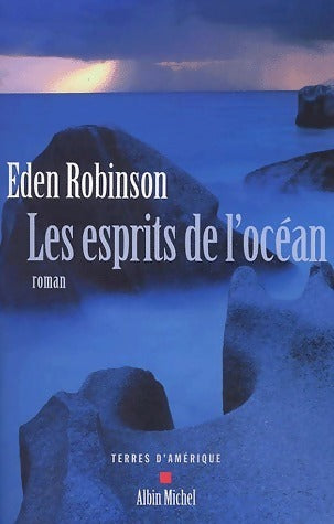 Livrenpoche : Les esprits de l'océan - Eden Robinson - Livre