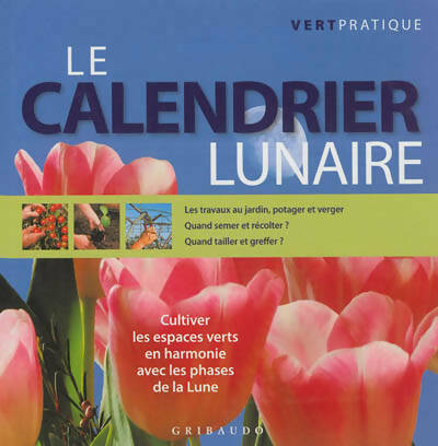 Livrenpoche : Le calendrier lunaire - Adriano Del Fabro - Livre