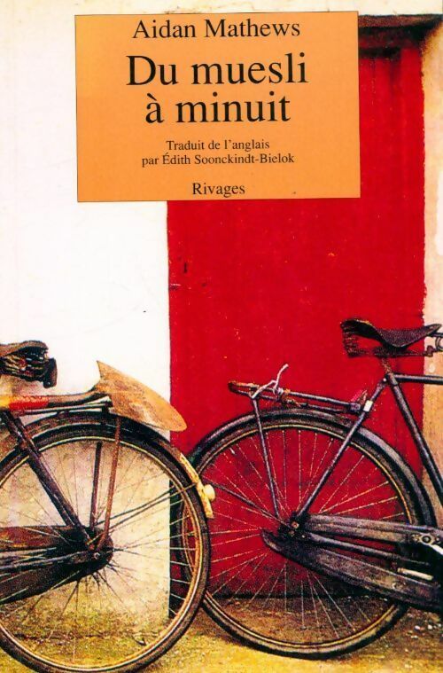 Livrenpoche : Du muesli à minuit - Aidan Mathews - Livre