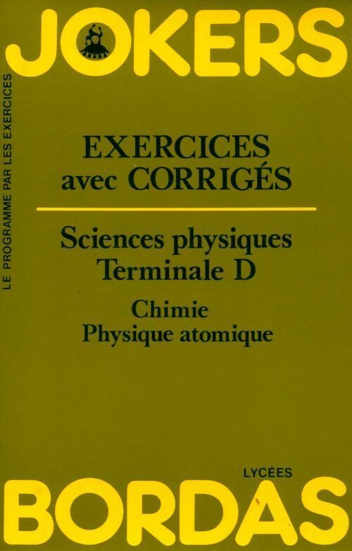 Livrenpoche : Sciences physiques Terminale D Tome II : Chimie, physique atomique - Paul - Livre