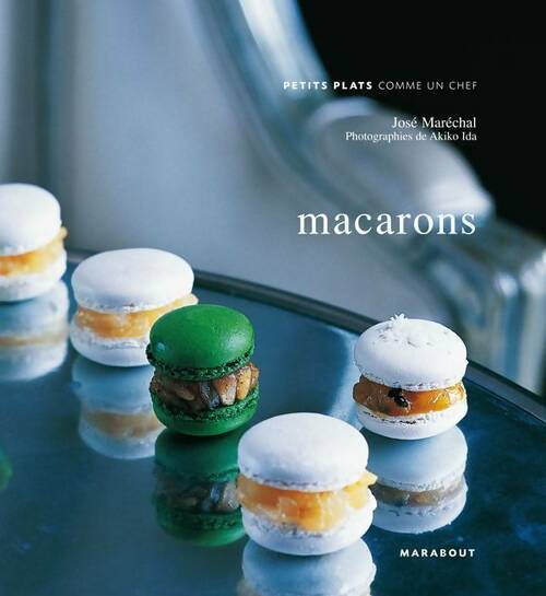 Livrenpoche : Macarons - José Maréchal - Livre