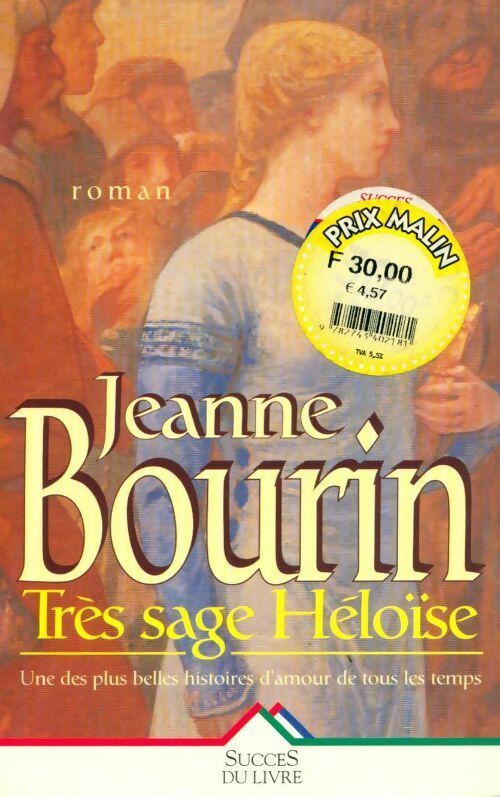 Très sage Héloïse - Jeanne Bourin -  Succès du livre - Livre