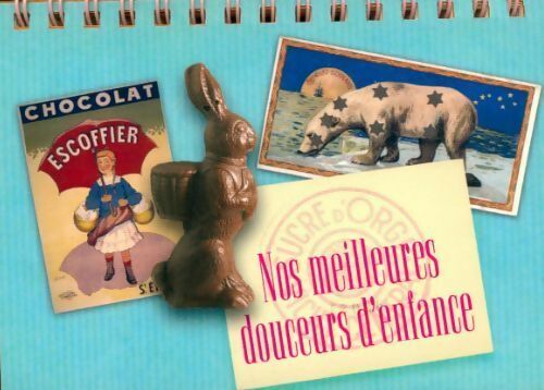 Livrenpoche : Nos meilleures douceurs d'enfance - Christine de Beaupr&eacute; - Livre