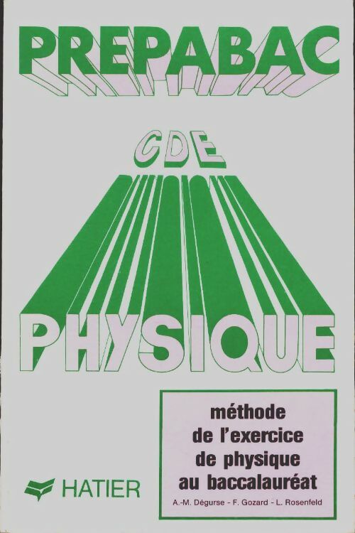 Livrenpoche : Physique Terminales C, D, E - A-M Dégurse - Livre