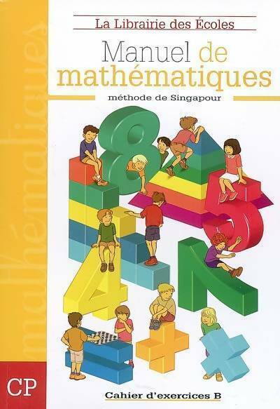 Livrenpoche : Manuel de mathématiques CP : Cahier d'exercices B - Thierry Paillard - Livre