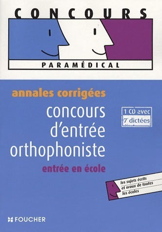 Livrenpoche : Concours d'entrée orthophoniste. Annales corrigées (1cd audio) - Anne Ducastel - Livre