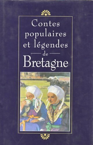 Livrenpoche : Contes populaires et légendes de Bretagne - Collectif - Livre