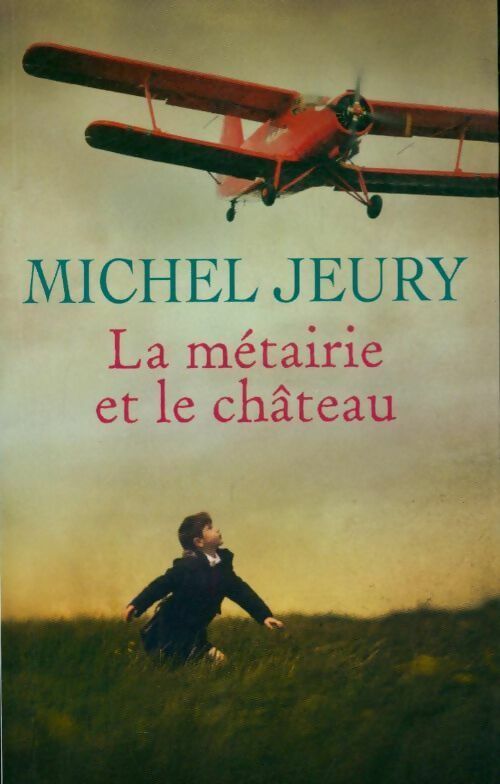 La métairie et le château - Michel Jeury -  France Loisirs GF - Livre